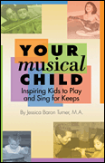 Your Musical child